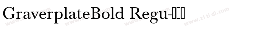 GraverplateBold Regu字体转换